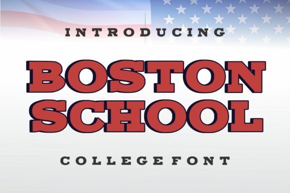 Boston School: A Bold Slab Serif for Real Projects